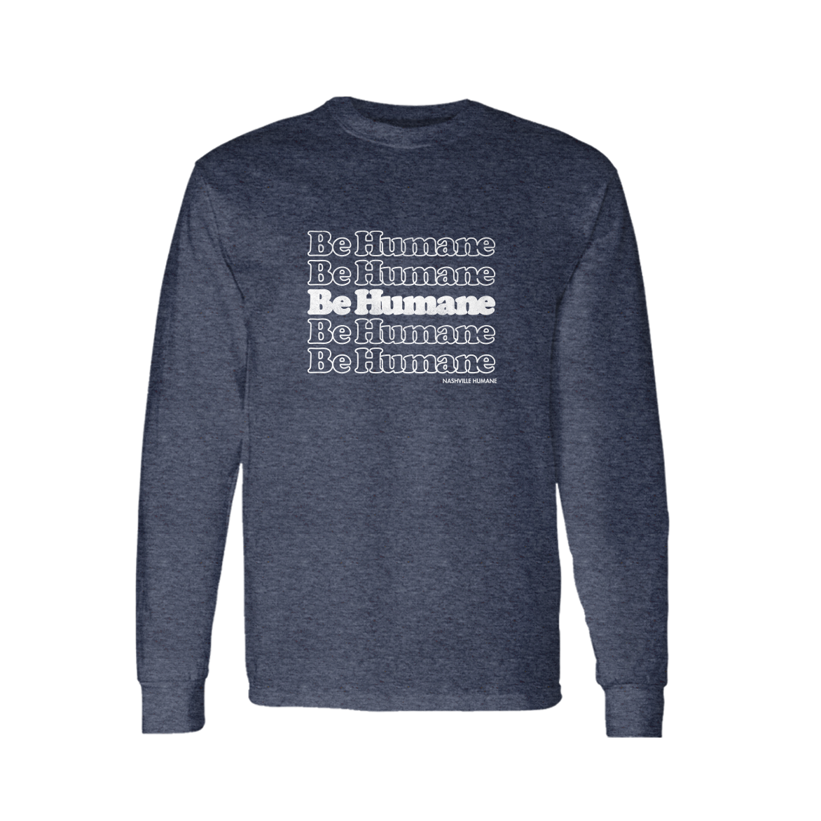 Be Humane Long Sleeve Tee